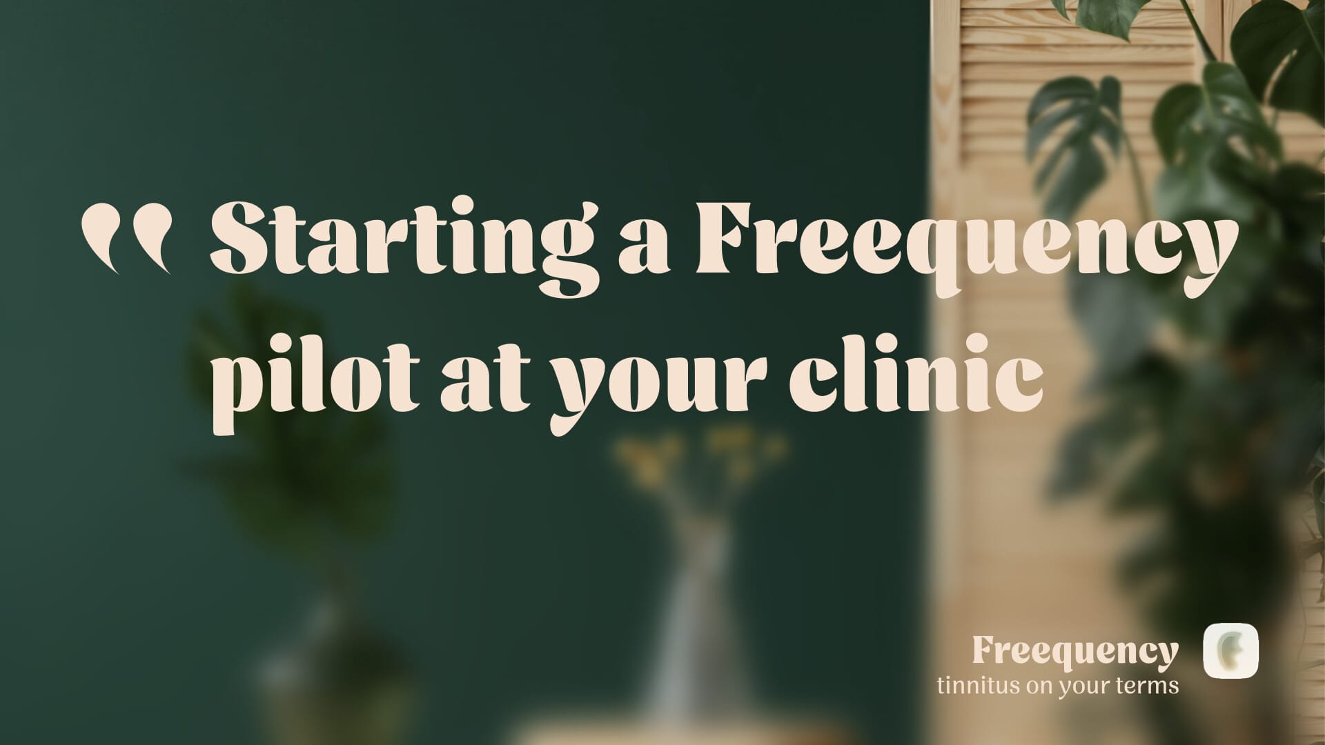 Starting a Freequency pilot at your clinic